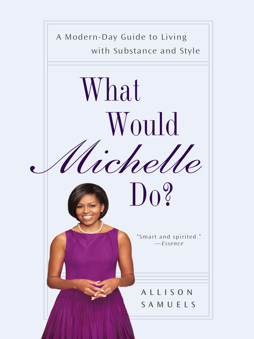 Title details for What Would Michelle Do? by Allison Samuels - Wait list